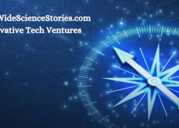 WorldWideScienceStories.com Innovative Tech Ventures